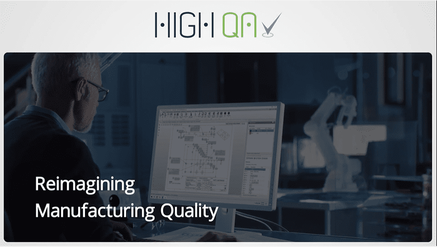 High QA Reimagining Manufacturing Quality