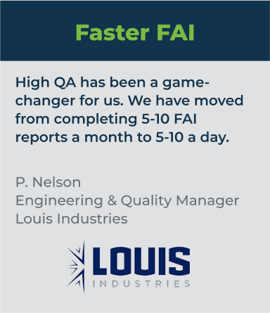 Testimonials-LOUIS Industries- Faster FAI