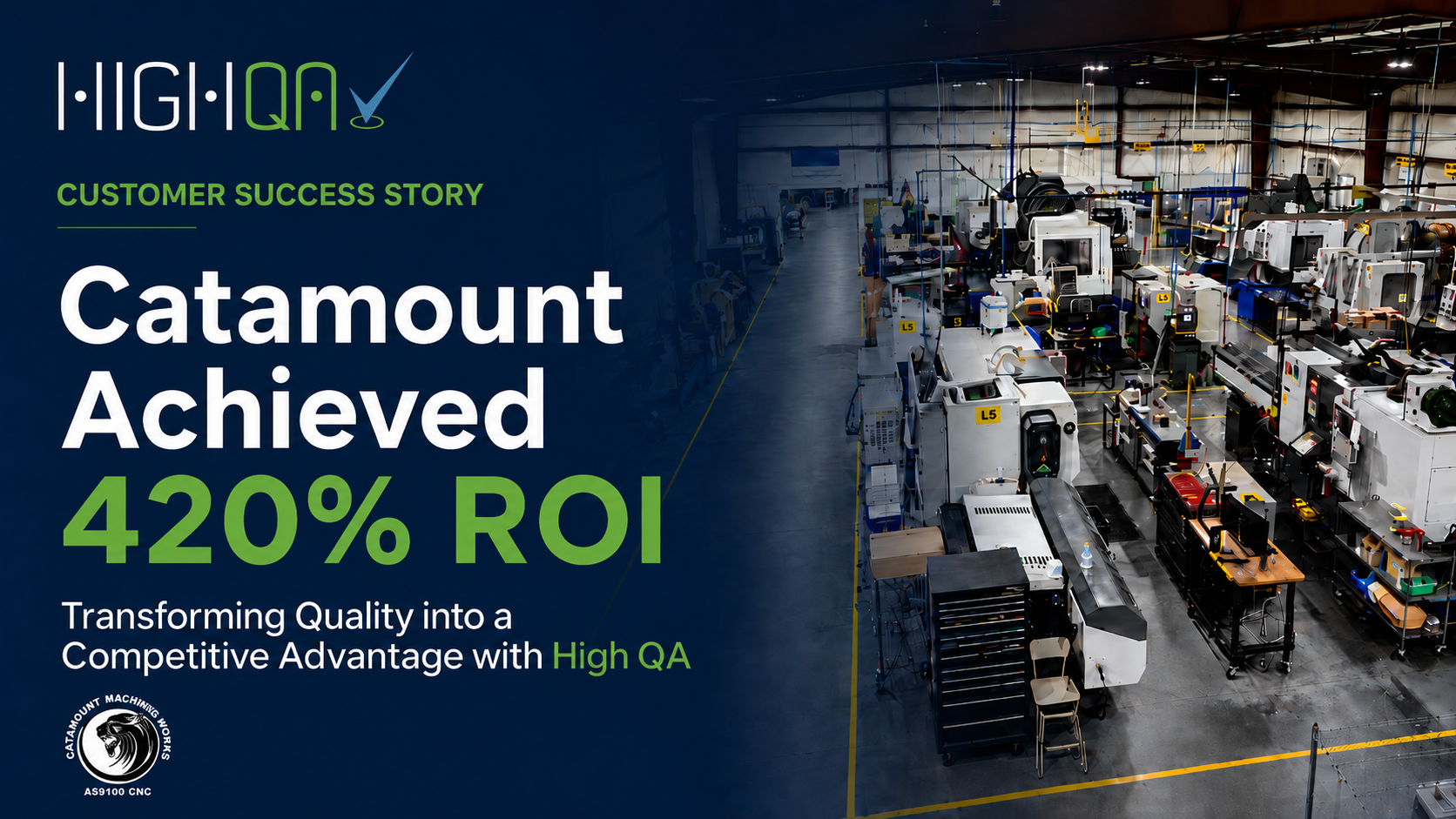 High QA Case Study: Catamount Machine Works