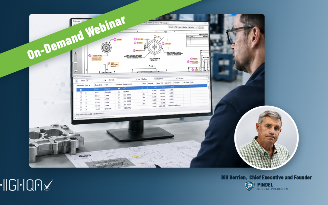 On-Demand Webinar: Building a Connected Manufacturing Quality Process: Lessons From Pindel Global Precision